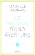 Roman sans aventure (Le)